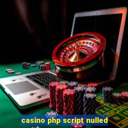 casino php script nulled